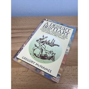 A Desert Bestiary : Folklore, Literature, and Ecological Thought … SIGNED !!